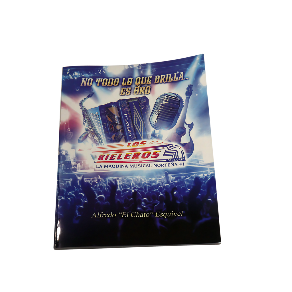 No Todo Lo Que Brilla Es Oro - Los Rieleros Del Norte